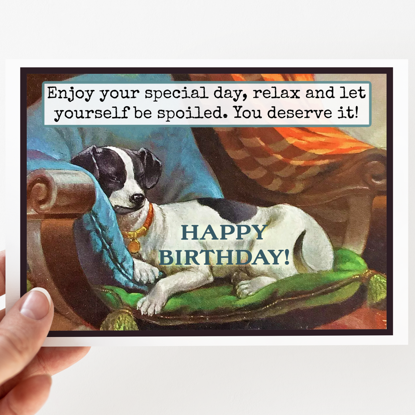 Greeting Card. Vintage Dog Birthday Card. Relax, Enjoy