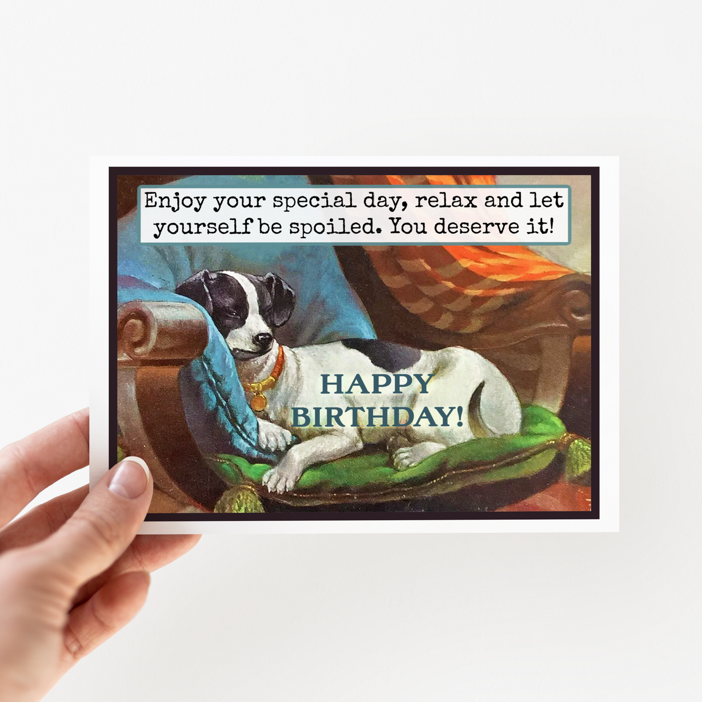 Greeting Card. Vintage Dog Birthday Card. Relax, Enjoy